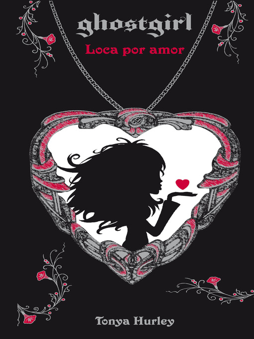 Title details for Loca por amor by Tonya Hurley - Wait list